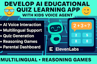 develop ai quiz learning app kids app ai voice agent multilingual reasoning game