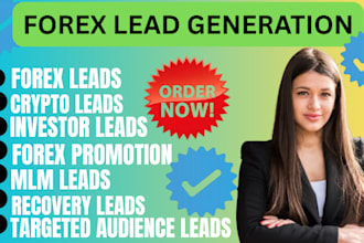 offer you live hot forex crypto leads, binance leads, MLM leads, bank leads