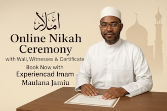 help you complete your nikah with wali, 2 witnesses, and certificate