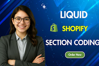create custom shopify sections using liquid code