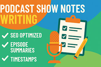 write podcast notes and summaries instantly