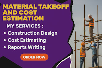 do material take off, quantity takeoff and construction cost estimation