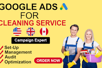 setup google ad and SEM to get cleaning business leads fast