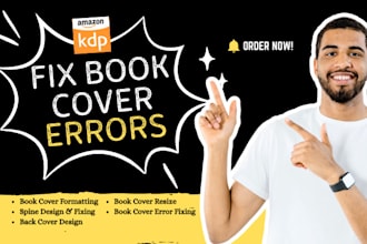 do fix cover error, edit, resize, modify rejected book cover and interior pages
