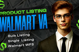 do walmart listing, wfs, SEO, PPC advertising bulk upload variation