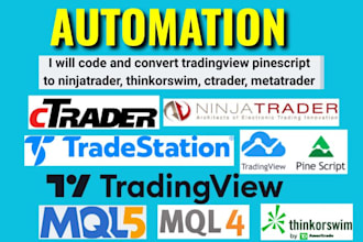 code your tradingview pine script, ctrader, mt5 mt4, ninjatrader 8, quantower
