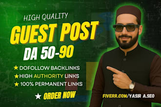 write and publish high da guest post, guest posting with dofollow SEO backlinks