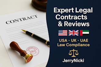 deliver expert legal contracts and review for USA, UK, uae law compliance