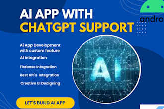 develop chatgpt ai mobile app or ai website, ai saas app ai chatbot,ai software