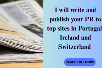 write and publish your PR to top sites in portugal, ireland and switzerland