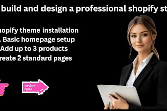 build and design a professional shopify store