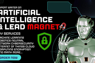 write ebook on artificial intelligence, robotics, ml, generative ai, lead magnet