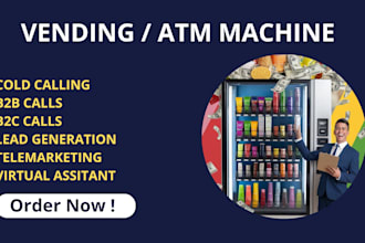 do cold calling for atm and vending machine placement