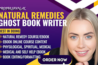 ghostwrite medical ebook natural remedy health fitness home wellness book writer