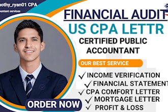 review and audit financial statements, sign US CPA letter, income verification