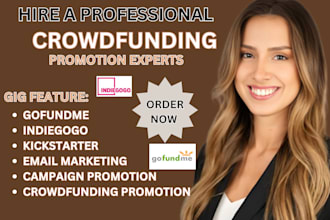 do crowdfunding campaign promotion on kickstarter gofundme indiegogo campaign
