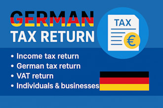 be your german tax expert and income tax vat return  for individual and business