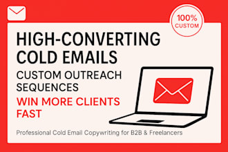 craft high converting cold email marketing campaigns for you