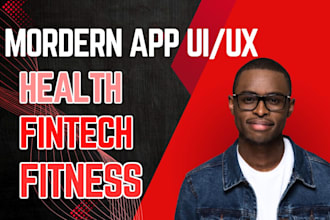 design a modern mobile app UI UX for your niche health, fintech, fitness
