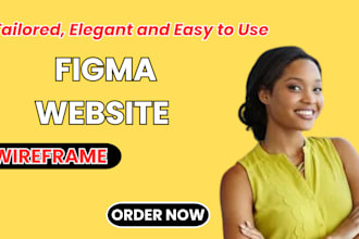 design a good UI UX website for you using figma and wireframes
