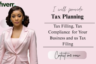 do tax planning, tax filling, tax compliance  for your business us tax filing