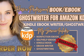 be ebook writer non fiction ebook ghostwriter KDP book writer ghost book writer