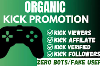 do organic kick channel promotion, kick followers and viewers