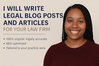 write thorough legal articles for attorneys and law firms