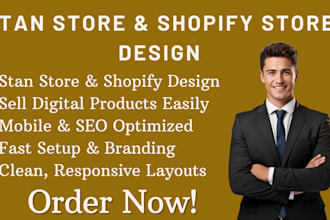 design a stan store website digital products and a shopify store