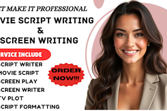 write your movie script, screenplay, tv series features film, comedy script