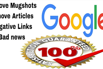 remove mugshots articles images news negative links from google search by dmca