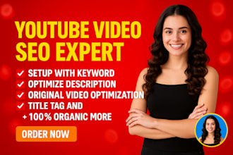 best youtube video SEO expert and channel optimization