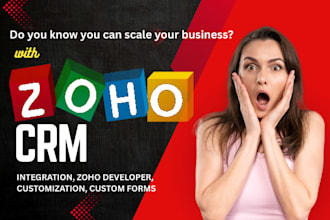 setup zoho CRM, integration, zoho developer, customization, custom forms