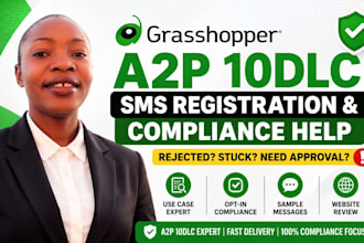 fix grasshopper a2p 10dlc rejection and SMS compliance error