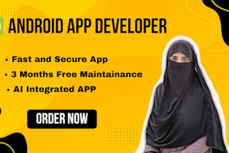 develop a mobile app or will be your android app developer
