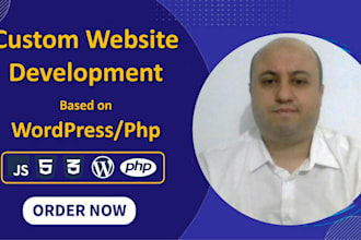 build, rebuild your custom website in php wordpress