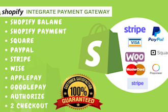 setup configure shopify payment, shopify balance, integrate wise,stripe, paypal