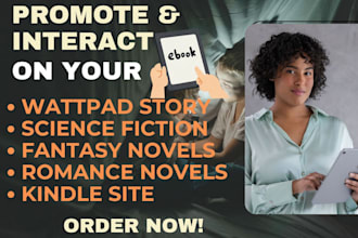 promote, read, interact on your wattpad story,fantasy novel,comic book,proofread