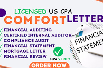 review, audited financials and verify as licensed US CPA, income verification