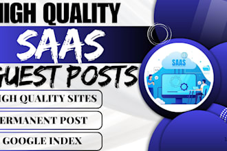 build saas backlinks via saas guest post, link insertion on high da saas website