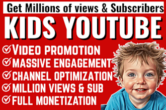 do kids youtube video seo, kids video promotion, channel growth manager