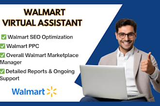 do walmart market place,  walmart SEO, walmart ads and walmart VA