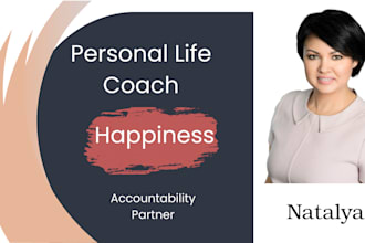 be your accountability partner and personal life coach