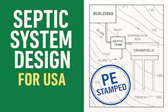 do septic system design, plan review with pe stamp and for US, ca, fl