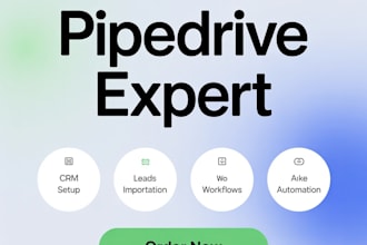setup and customize pipedrive CRM, ai automation workflow as CRM expert consult