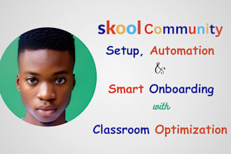 be your skool community manager for setup, management and design