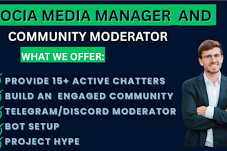 be your community manager, tlg tiktok moderator, social media crypto nft project