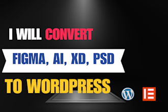 convert figma to wordpress, PSD to wordpress, figma to elementor or acf, divi
