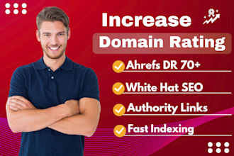 increase ahrefs domain rating dr 70 using high authority SEO backlinks