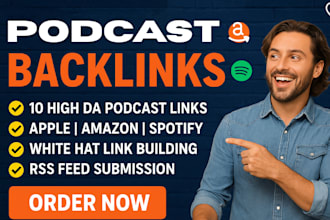 provide high authority podcast backlinks da 90 from apple, spotify, amazon
